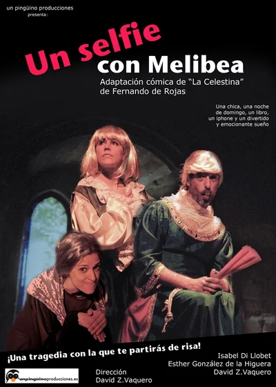 Cartel La Celestina, un selfie con Melibea